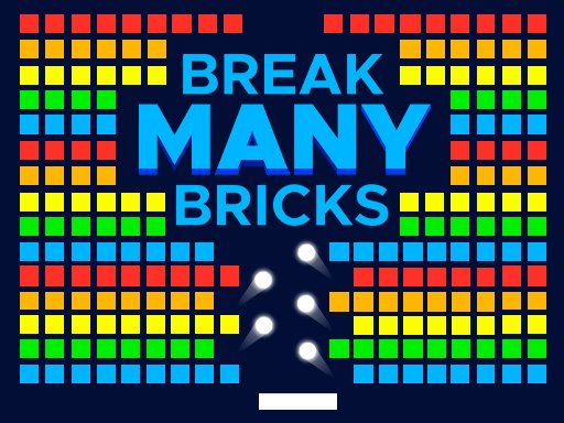 Colorful scene of Break MANY Bricks with bouncing ball and breaking bricks